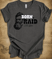 "John Brown, Born to Raid." T-Shirt