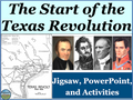 The Start of the Texas Revolution PowerPoint Jigsaw and Activities