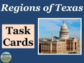Regions of Texas Task Cards