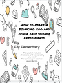 HOW TO MAKE A BOUNCING EGG & OTHER SCIENCE EXPERIMENTS