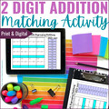 2 Digit Addition with Regrouping Matching Digital and Printable Activity