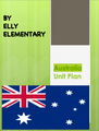 AUSTRALIA INTERDISCIPLINARY UNIT PLAN (WITH UBD)