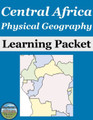Central Africa's Physical Geography Learning Packet
