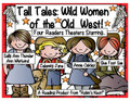 Tall Tales Reader's Theaters:  Wild Women of the Old West