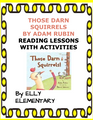 THOSE DARN SQUIRRELS BY ADAM RUBIN READING LESSONS WITH SCIENCE ACTIVITIES