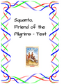 SQUANTO, FRIEND OF THE PILGRIMS - TEST