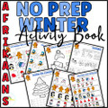Winter No Prep Math and Literacy Activity Book | Afrikaans Version