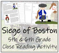 Siege of Boston Close Reading Activity 5th Grade & 6th Grade