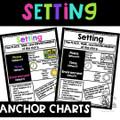 Fiction Anchor Charts and Interactive Notebook Pages: Setting