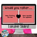 Would You Rather | Valentine's Day Edition