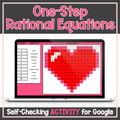 One-Step Rational Equations - Valentine's Self-Checking Digital Activity