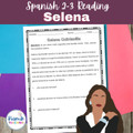 Selena Comprehensible Reading for Spanish 2 +