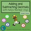 Super Bowl/Football Decimals - Adding and Subtracting with Number Chips