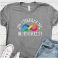 Embrace Neurodiversity Shirt