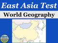 East Asia World Geography Test