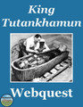 King Tutankhamun Webquest