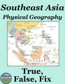 Southeast Asia's Physical Geography True False Fix