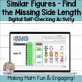 Similar Figures - Find the Missing Side Length - Self-Checking Digital Activity