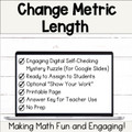 Change - Convert - Metric Length Digital Self-Checking Math Activity for Google Slides