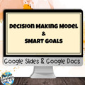 Decision Making Model & SMART Goals | Lesson, Notes, Worksheet