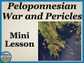 The Age of Pericles and the Peloponnesian War Mini Lesson