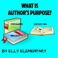 WHAT IS AUTHOR'S PURPOSE? LESSONS & PRINTABLES