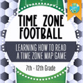 NEW! GEOGRAPHY, TIME ZONE FOOTBALL, READING A TIME ZONE MAP