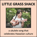 Little Grass Shack