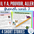 French Story Unit 3 - il y a, pouvoir, aller Comprehensible Story & Activities