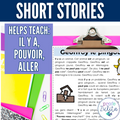 French Story Unit 3 - il y a, pouvoir, aller Comprehensible Story & Activities