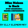 MISS NELSON IS BACK: SEQUENCING ACTIVITY & READING COMPREHENSION