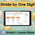 Division | Divide by One Digit | 3rd Grade PowerPoint Lesson Slides