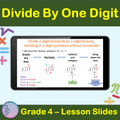 Division | Divide By One Digit | 4th Grade PowerPoint Lesson Slides