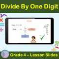 Division | Divide By One Digit | 4th Grade PowerPoint Lesson Slides