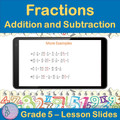 Fractions : Addition and Subtraction | 5th Grade PowerPoint Lesson Slides