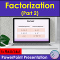 Factorization part 2 PowerPoint Presentation Lesson for Middle School