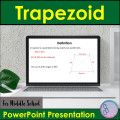 Trapezoid PowerPoint Presentation Lesson Middle School Geometry