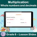 Multiplication: Whole numbers and decimals | 6th Grade PowerPoint Lesson Slides