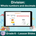 Division: Whole numbers and decimals | 6th Grade PowerPoint Lesson Slides