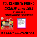 CHARLIE & LOLA YOU CAN BE MY FRIEND - READING LESSONS & FUN ACTIVITIES