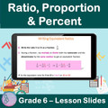 Ratio, Proportion & Percent | 6th Grade PowerPoint Lesson Slides
