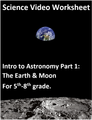 FREE - Intro to Astronomy Part 1: the Earth and Moon. Science sheet, Google Forms & more. (V4)