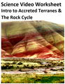 Accreted Terranes & The Rock Cycles. Video sheet, Google Forms & more (V2)