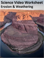 Intro to Erosion & Weathering. Video sheet, Google Forms, Easel & more (V3)