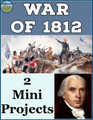 The War of 1812 Mini Projects