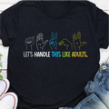 "Rock, Paper, Scissors, Lizard, Spock...Let's handle this like Adults" Unisex Tee