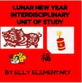 LUNAR NEW YEAR INTERDISCIPLINARY UNIT OF STUDY - 2ND/3RD GRADES