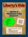 Liberty's Kids - Episode 11 - "Washington Takes Command"