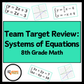 Team Target Review: Systems of Equations Group Review Activity Grade 8