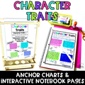 Character Traits Anchor Charts & Interactive Notebook Pages